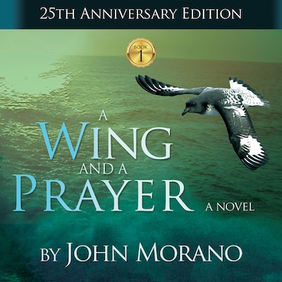 A Wing & a Prayer – omslag til lydbogen af John Morano