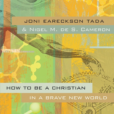 How to Be a Christian in a Brave New World