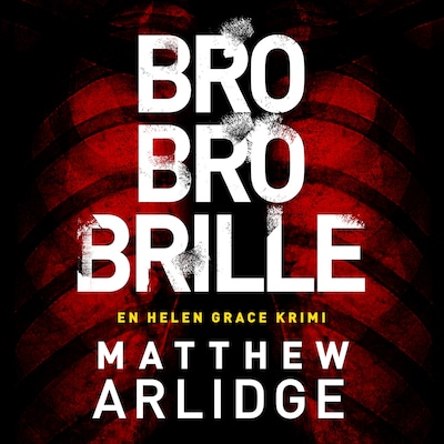 Bro bro brille – omslag til lydbogen af Matthew Arlidge