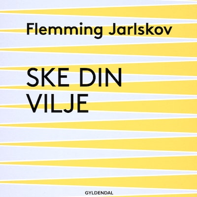 Ske din vilje – omslag til lydbogen af Flemming Jarlskov