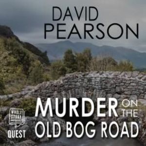 Murder on the Old Bog Road – okładka audiobooka, autor David Pearson
