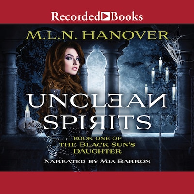 Unclean Spirits – omslag til lydbogen af M.L.N. Hanover