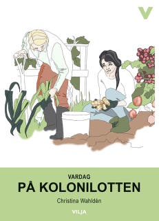 Vardag - På kolonilotten