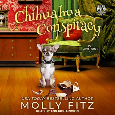 Chihuahua Conspiracy – omslag til lydbogen af Molly Fitz