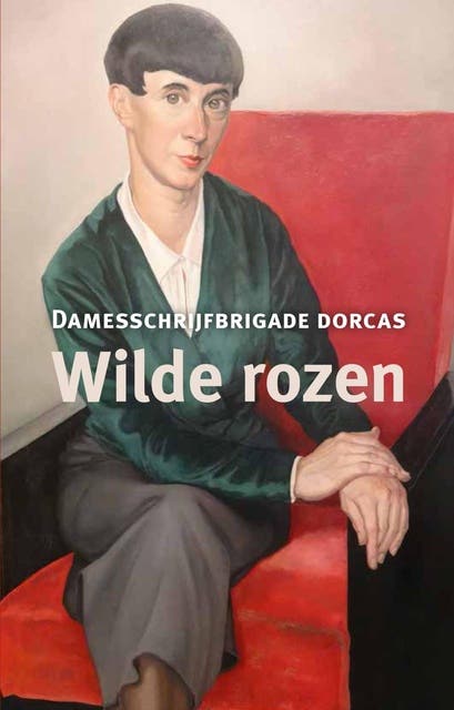 Wilde Rozen – omslag van het luisterboek van Damesschrijfbrigade dorcas