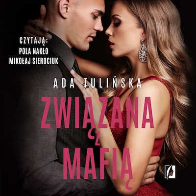 Związana z mafią. Bracia Vedetti – okładka audiobooka, autor Ada Tulińska
