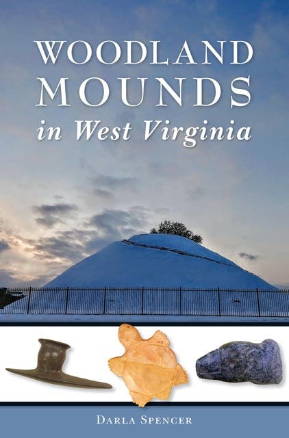 Woodland Mounds in West Virginia – omslag til lydbogen af Darla Spencer