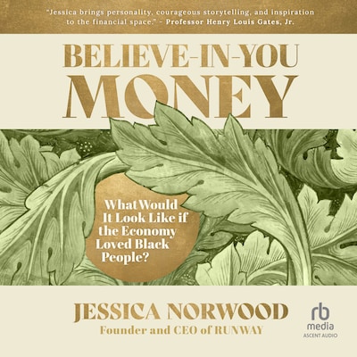 Believe-In-You Money – omslag til lydbogen af Jessica Norwood