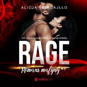 Rage. Romans mafijny – okładka audiobooka, autor Alicja Skirgajłło