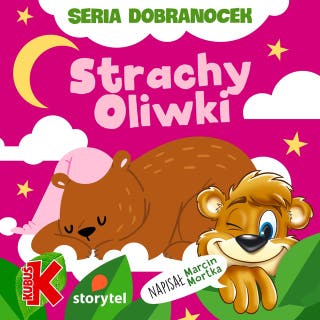 Strachy Oliwki – okładka audiobooka, autor Marcin Mortka