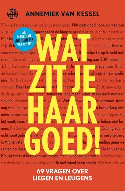 Wat zit je haar goed!: 69 vragen over liegen en leugens – omslag van het luisterboek van Annemiek van Kessel