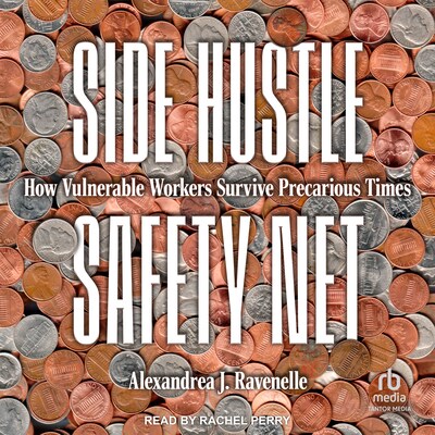 Side Hustle Safety Net – omslag til lydbogen af Alexandrea J. Ravenelle