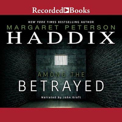 Among the Betrayed – omslag til lydbogen af Margaret Peterson Haddix