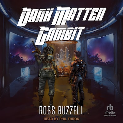 Dark Matter Gambit – omslag til lydbogen af Ross Buzzell