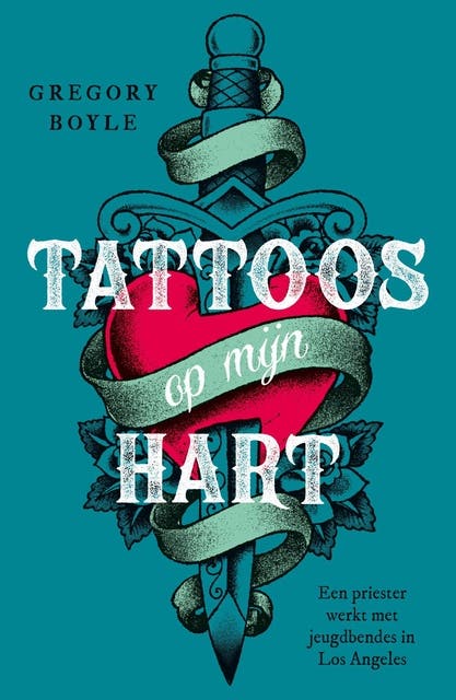 Tattoos op mijn hart: Een priester werkt met jeugdbendes in Los Angeles – omslag van het luisterboek van Gregory Boyle