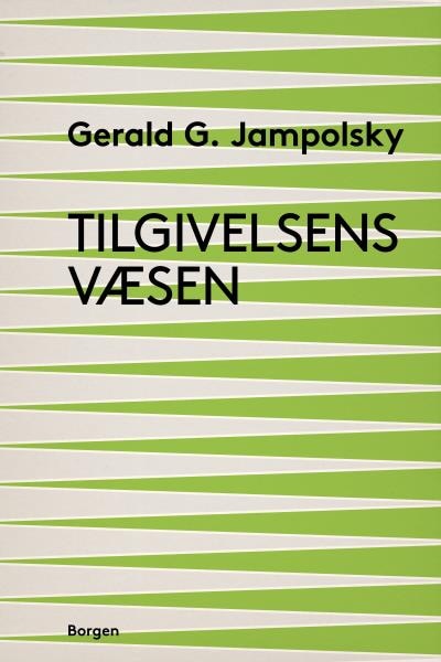 Tilgivelsens væsen – omslag til lydbogen af Gerald G. Jampolsky