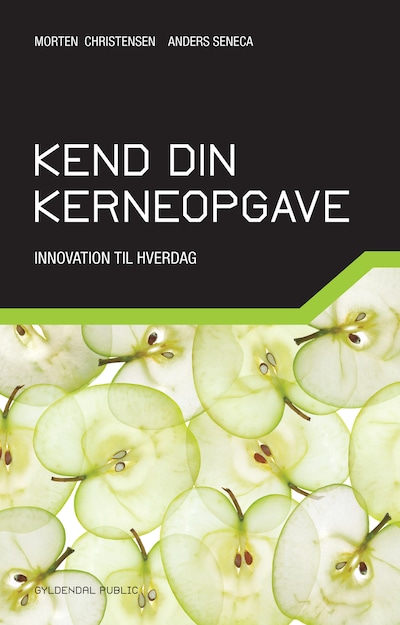 Kend din kerneopgave – omslag til lydbogen af Morten Christensen, Anders Seneca