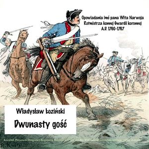 Dwunasty gość – okładka audiobooka, autor Władysław Łoziński