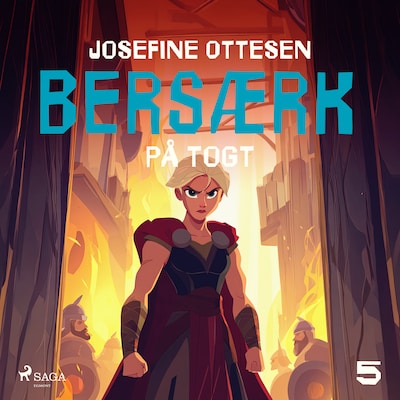 Bersærk 5. På togt – omslag til lydbogen af Josefine Ottesen