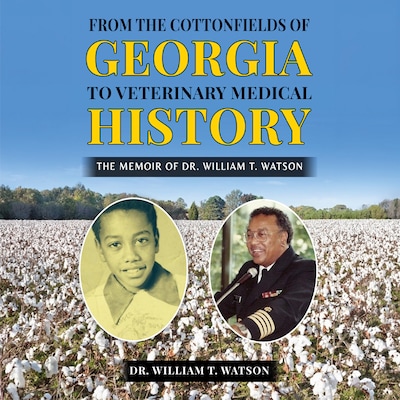 From the Cottonfields of Georgia to Veterinary Medical History