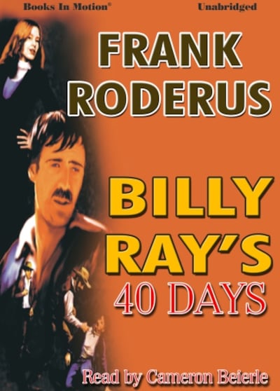 Billy Ray's Forty Days