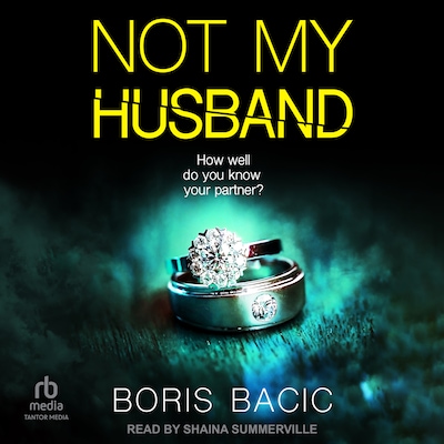 Not My Husband – omslag til lydbogen af Boris Bacic