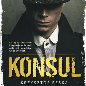 Konsul – okładka audiobooka, autor Krzysztof Beśka
