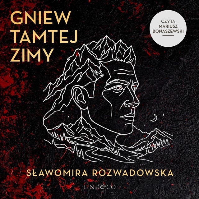 Gniew tamtej zimy – okładka audiobooka, autor Sławomira Rozwadowska