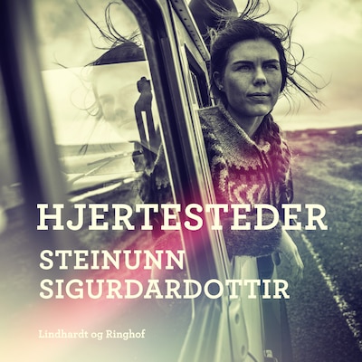 Hjertesteder – omslag til lydbogen af Steinunn Sigurðardóttir