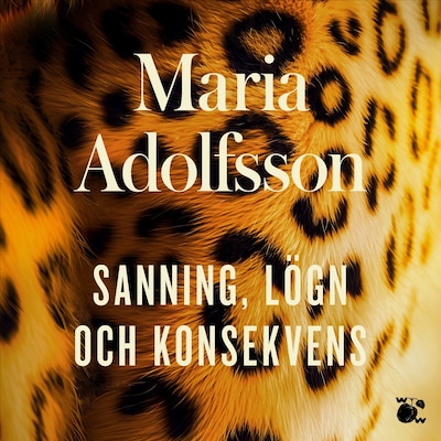 Sanning, lögn och konsekvens