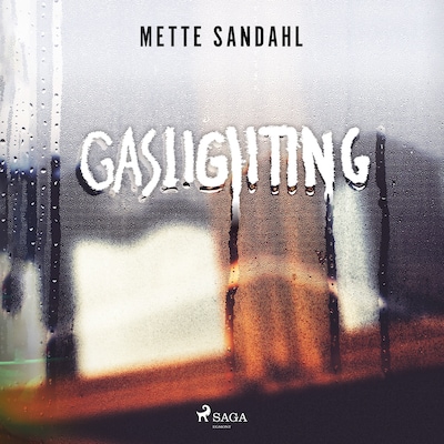 Gaslighting – omslag til lydbogen af Mette Sandahl