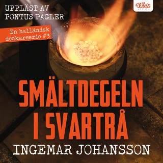 Smältdegeln i Svartrå – omslag till ljudboken av Ingemar Johansson