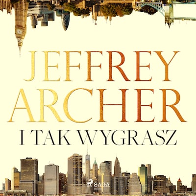 I tak wygrasz – okładka audiobooka, autor Jeffrey Archer