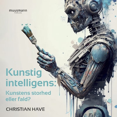 Kunstig intelligens – omslag til lydbogen af Christian Have