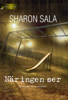 När ingen ser