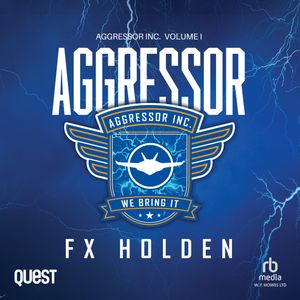 Aggressor – okładka audiobooka, autor F X Holden