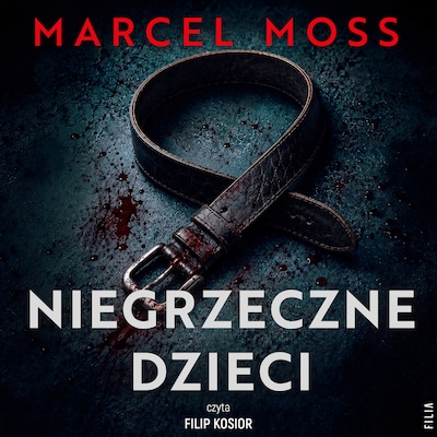 Niegrzeczne dzieci – okładka audiobooka, autor Marcel Moss