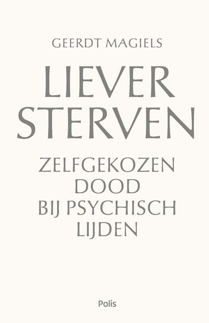 Liever sterven: Zelfgekozen dood bij psychisch lijden – omslag van het luisterboek van Geerdt Magiels