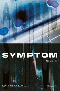 Symptom – omslag till ljudboken av Isak Gröndahl