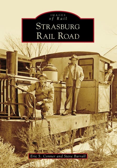 Strasburg Rail Road – omslag til lydbogen af Eric S Conner, Steve Barrall