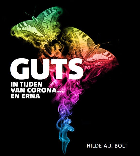 GUTS in tijden van corona... en erna – omslag van het luisterboek van Hilde Bolt