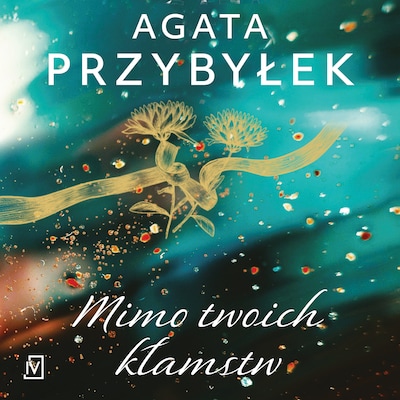 Mimo twoich kłamstw