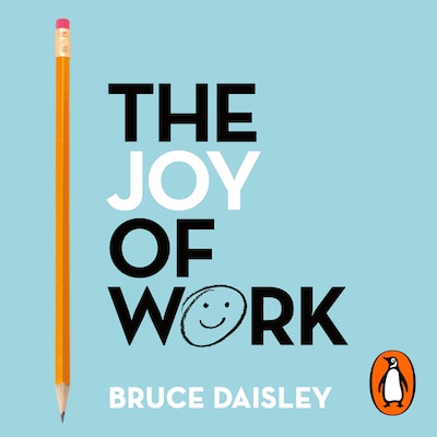 The Joy of Work – omslag til lydbogen af Bruce Daisley