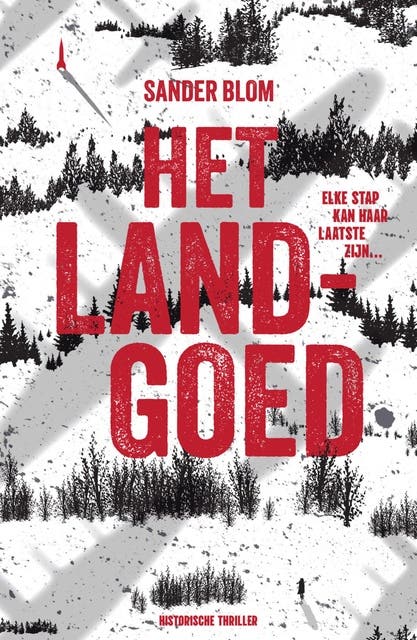 Het landgoed: Elke stap kan haar laatste zijn... – omslag van het luisterboek van Sander Blom