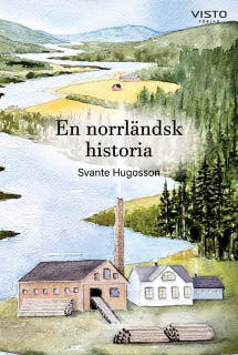 En norrländsk historia – omslag till ljudboken av Svante Hugosson