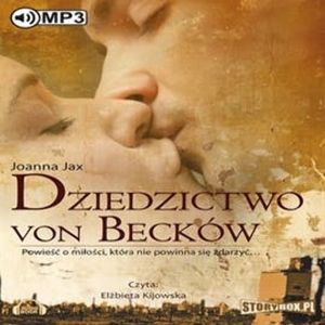 Dziedzictwo von Becków – okładka audiobooka, autor Joanna Jax