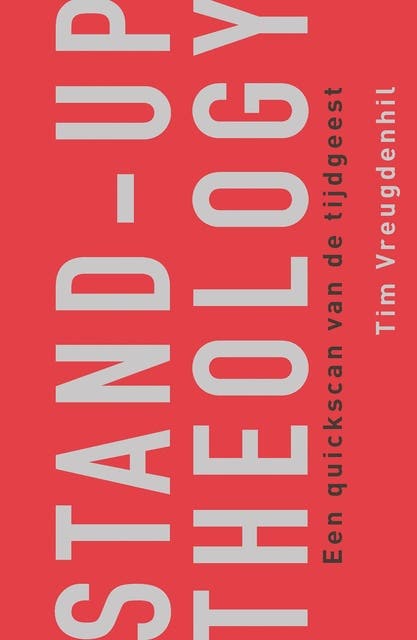 Stand-up Theology: Een quickscan van de tijdgeest – omslag van het luisterboek van Tim Vreugdenhil