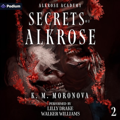Secrets of Alkrose – omslag til lydbogen af K. M. Moronova