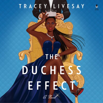 The Duchess Effect – omslag til lydbogen af Tracey Livesay