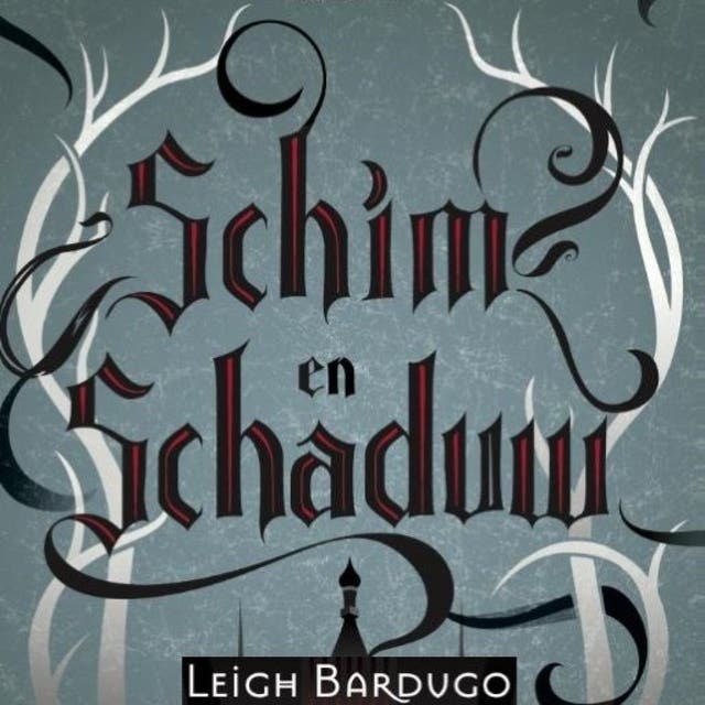 Schim en schaduw: De Grisha Boek 1 – omslag van het luisterboek van Leigh Bardugo